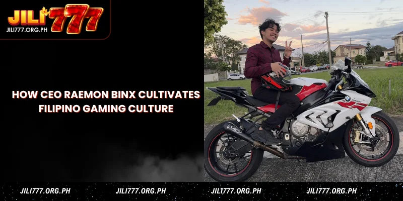 how ceo raemon binx cultivates filipino gaming culture
