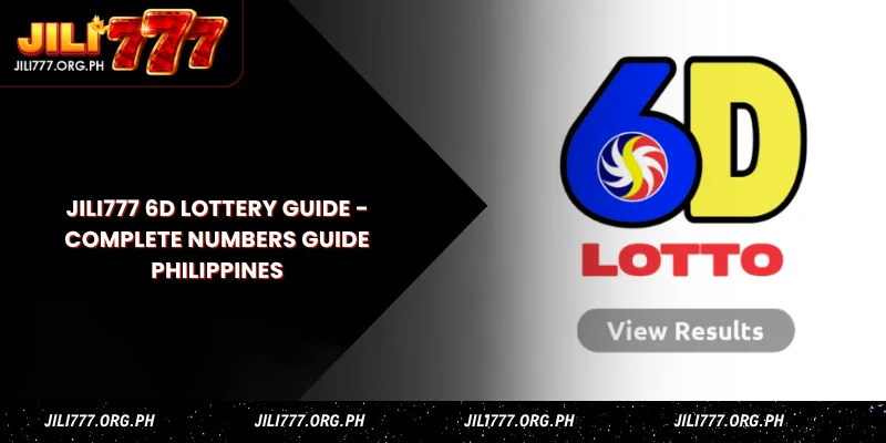 jili777 6d lottery guide