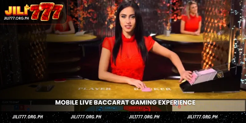 mobile live baccarat gaming experience