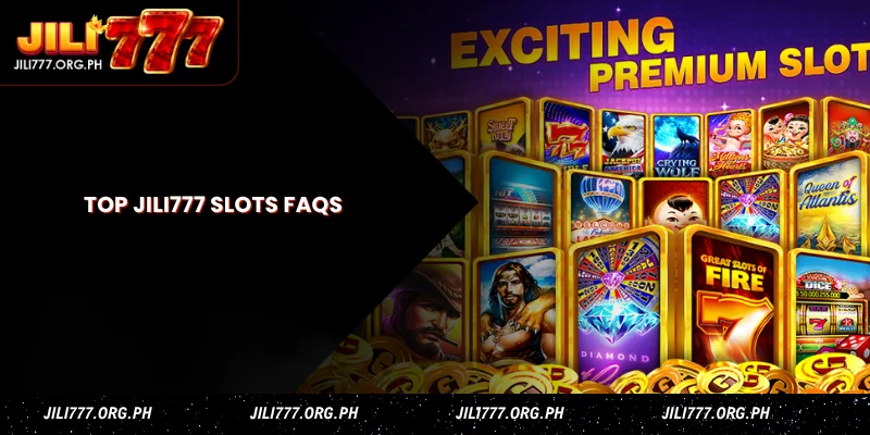 Top 10 Jili777 Slot Games Philippines 2025 - JILI PG Soft 5 top jili777 slots faqs