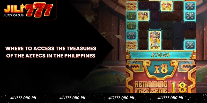 where to access the treasures of the aztecs in the philippines